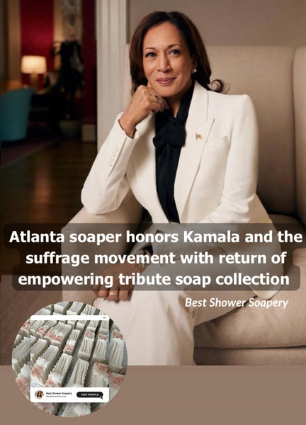 If Kamala Harris Were a Soap: Strength, Boldness, and Resilience in Every Bar