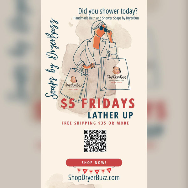 $5 Fridays Soap Sale